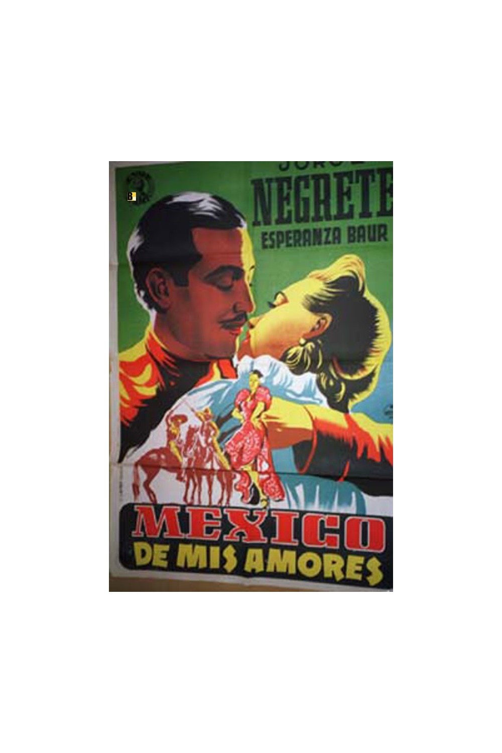 MEXICO DE MIS AMORES