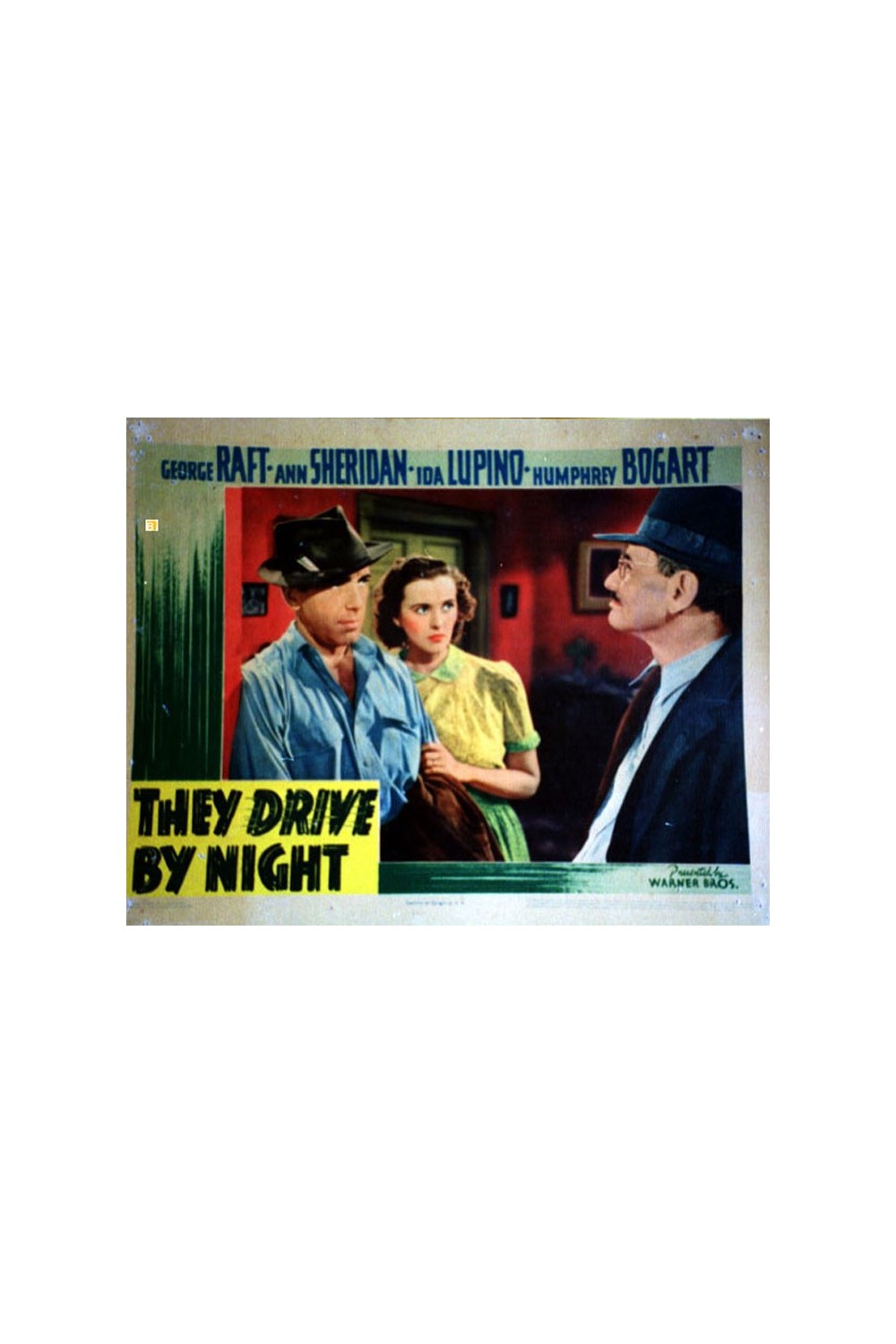 THEY DRIVE BY NIGHT