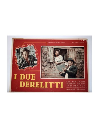 I DUE DERELITTI