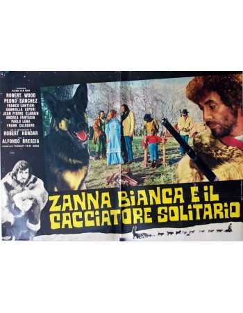 ZANNA BIANCA E IL CACCIATORE SOLITARIO