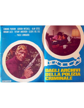DAGLI ARCHIVI DELLA POLIZIA CRIMINALE