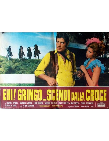 EHI, GRINGO... SCENDI DALLA CROCE