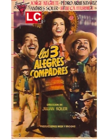 LOS 3 ALEGRES COMPADRES