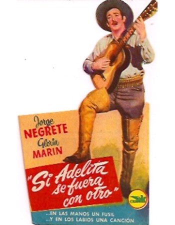 SI ADELITA SE FUERA CON OTRO