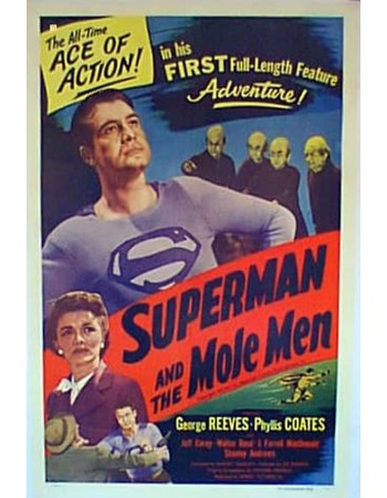 SUPERMAN AND THE MOLE MEN