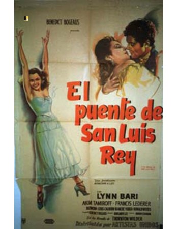 THE BRIDGE OF SAN LUIS REY