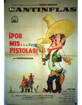 POR MIS PISTOLAS