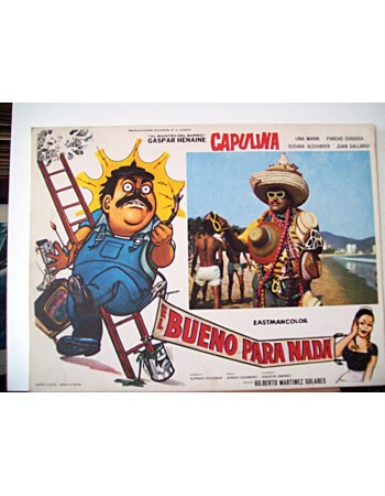 EL BUENO PARA NADA