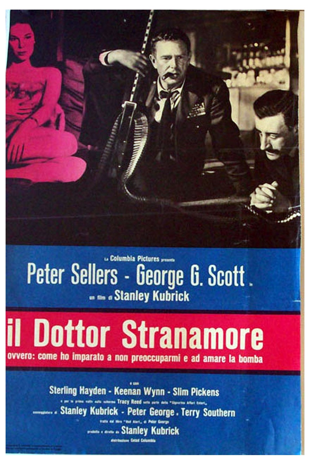DOCTOR STRANGELOVE OR HOW I LEARNED TO STOP WORRY ING AND LOVE THE BOMB