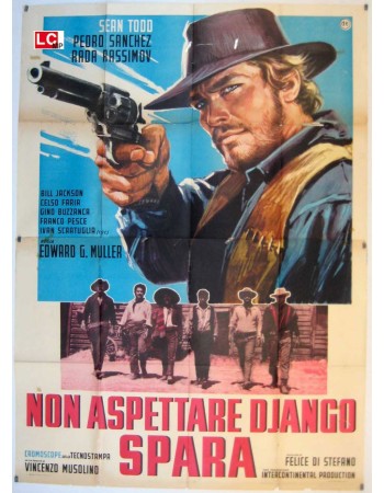 Non aspettare Django, spara