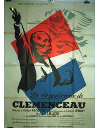 LA VIE PASSIONNEE DE CLEMENCEAU