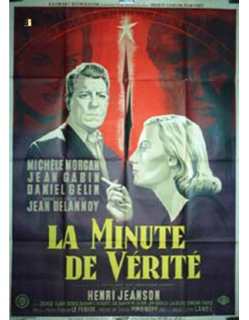 LA MINUTE DE VERITE