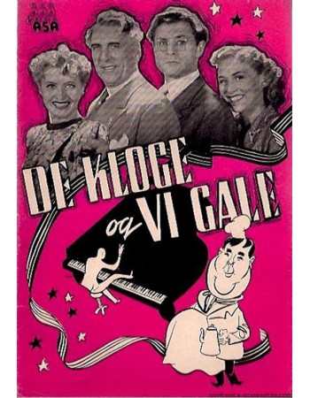 DE KLOGE OG VI GALE