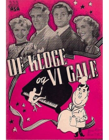 DE KLOGE OG VI GALE