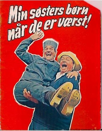 Min søsters børn, når de er værst