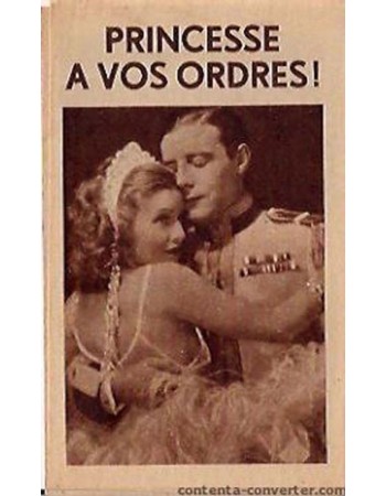 Princesse, à vos ordres!