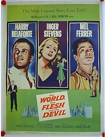 THE WORLD, THE FLESH, AND THE DEVIL