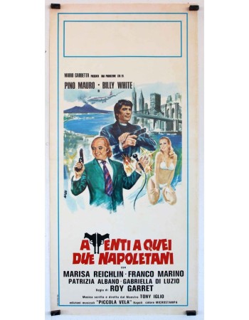 ATENTI A QUEI DUE NAPOLETANI