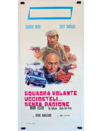 SQUADRA VOLANTE UCCIDETELI... SENZA RAGIONE