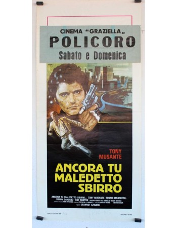 ANCORA TU MALEDETTO SBIRRO
