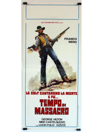Le colt cantarono la morte e fu... tempo di massacro