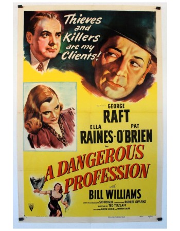 A DANGEROUS PROFESSION