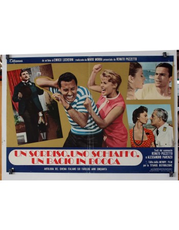 UN SORRISO, UNO SCHIAFFO, UN BACIO IN BOCCA