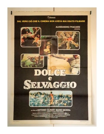 Dolce e selvaggio