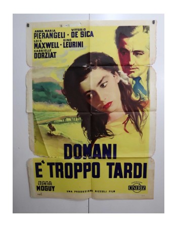 DOMANI E TROPPO TARDI