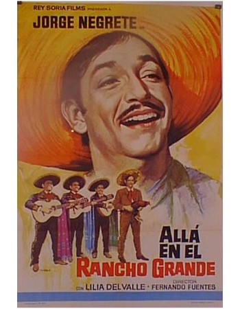 ALLA EN EL RANCHO GRANDE