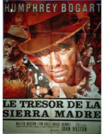 THE TREASURE OF THE SIERRA MADRE RE