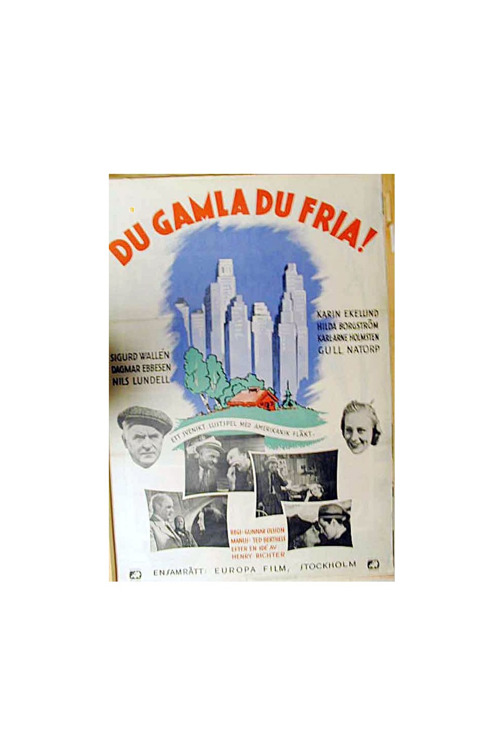 DU GAMLA DU FRIA!