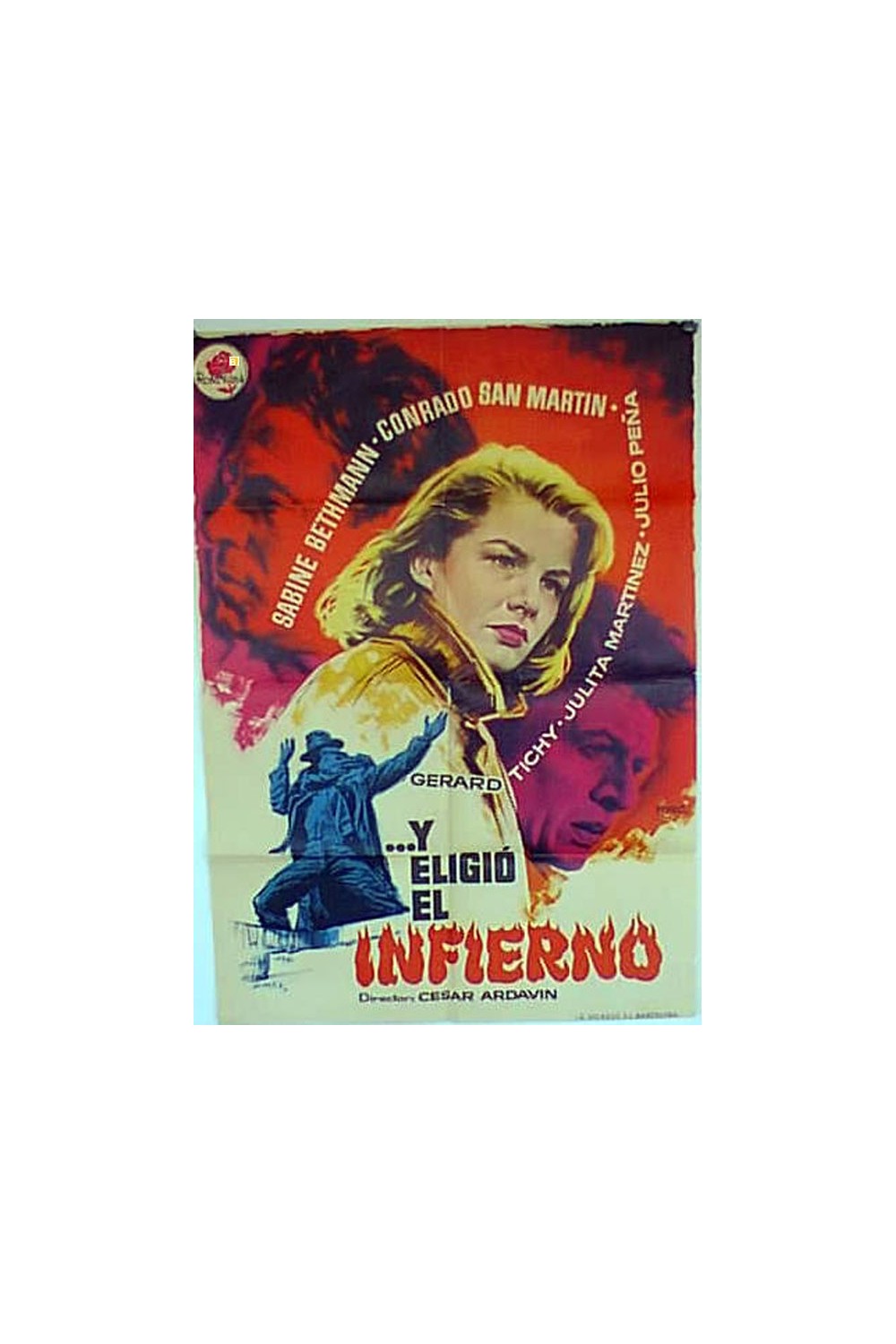 ... Y ELIGIO EL INFIERNO