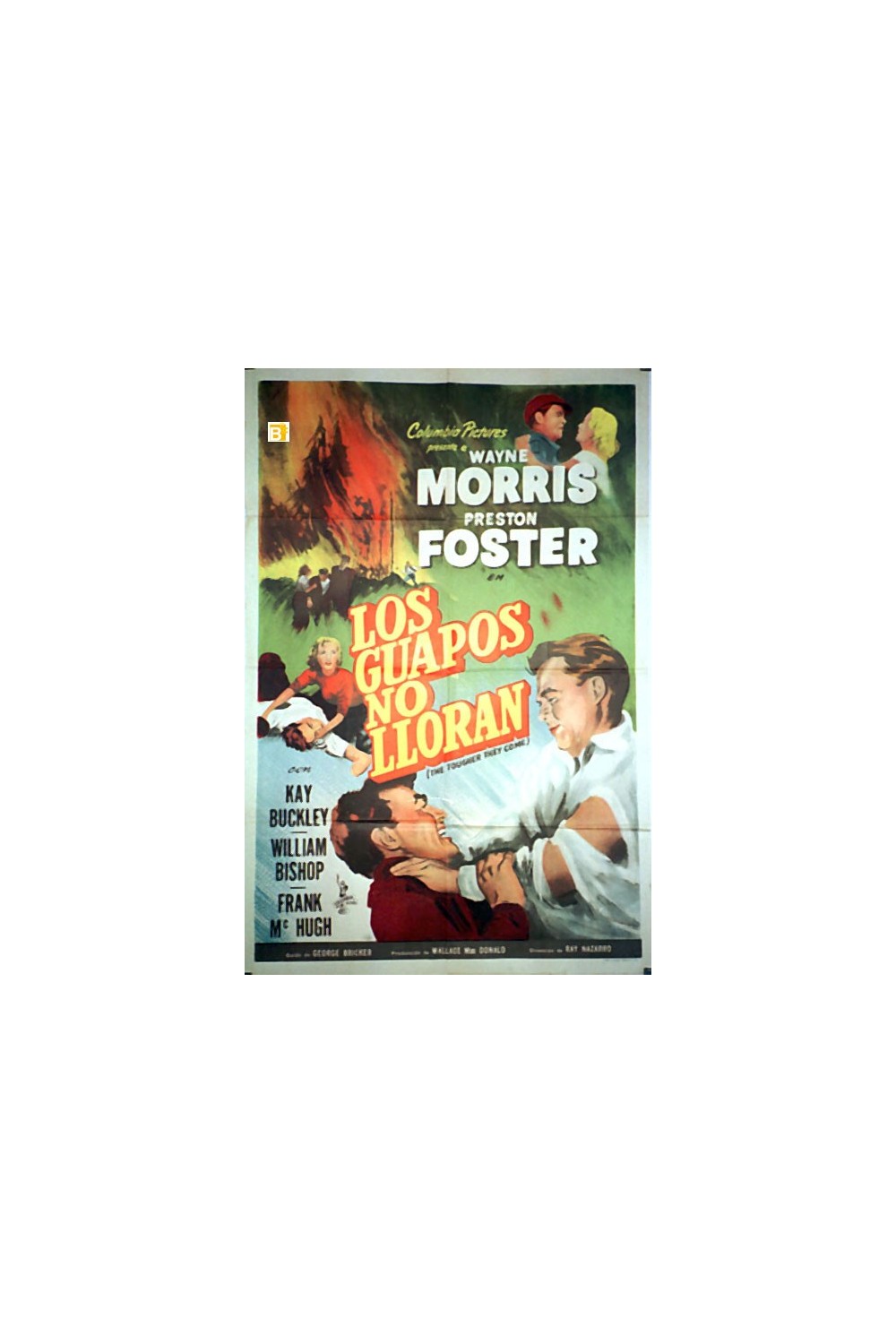 THE TOUGHER THEY COME