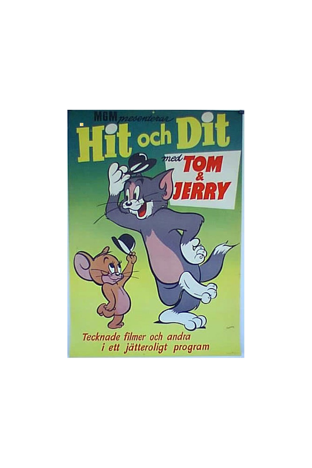 TOM AND JERRY