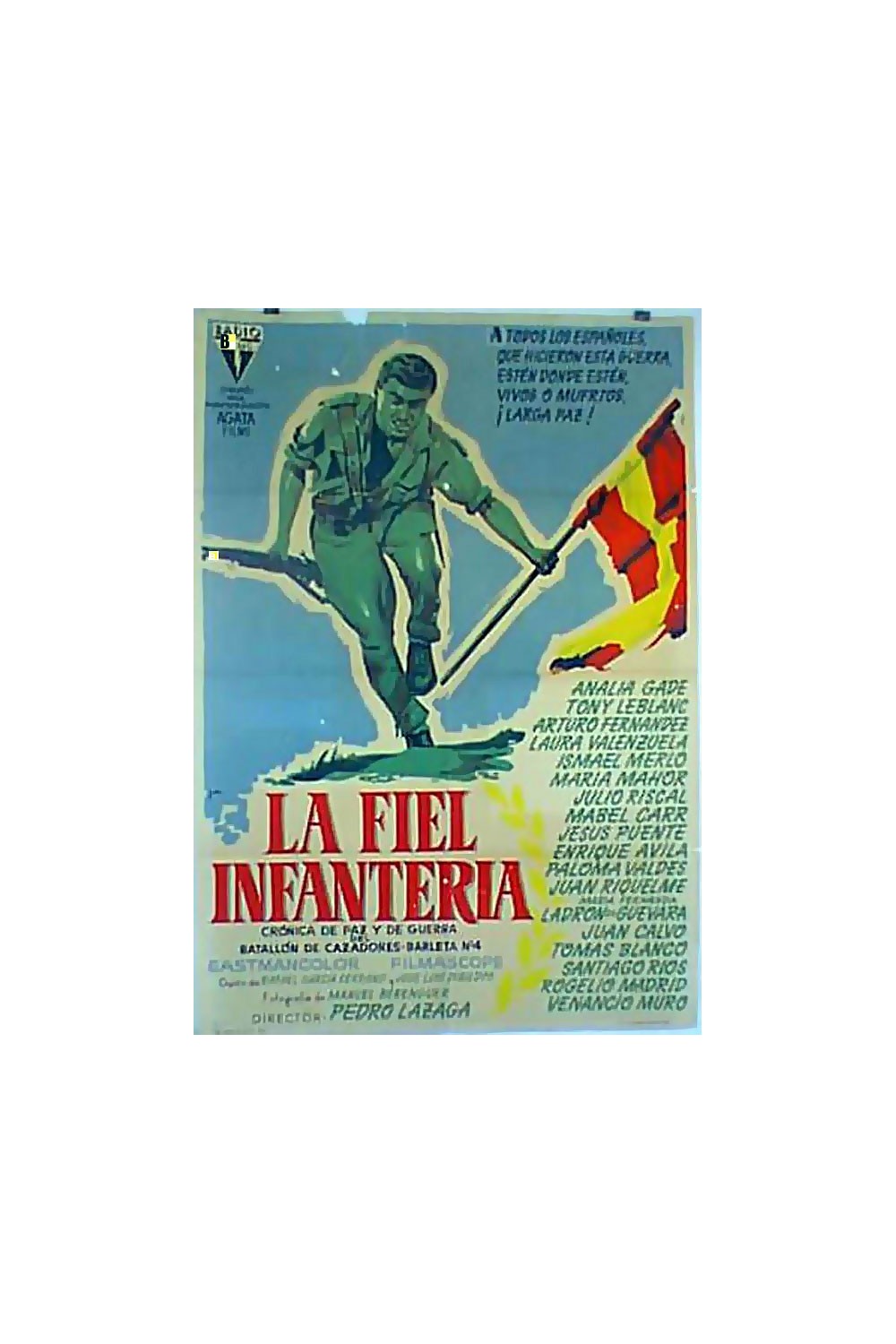 LA FIEL INFANTERIA