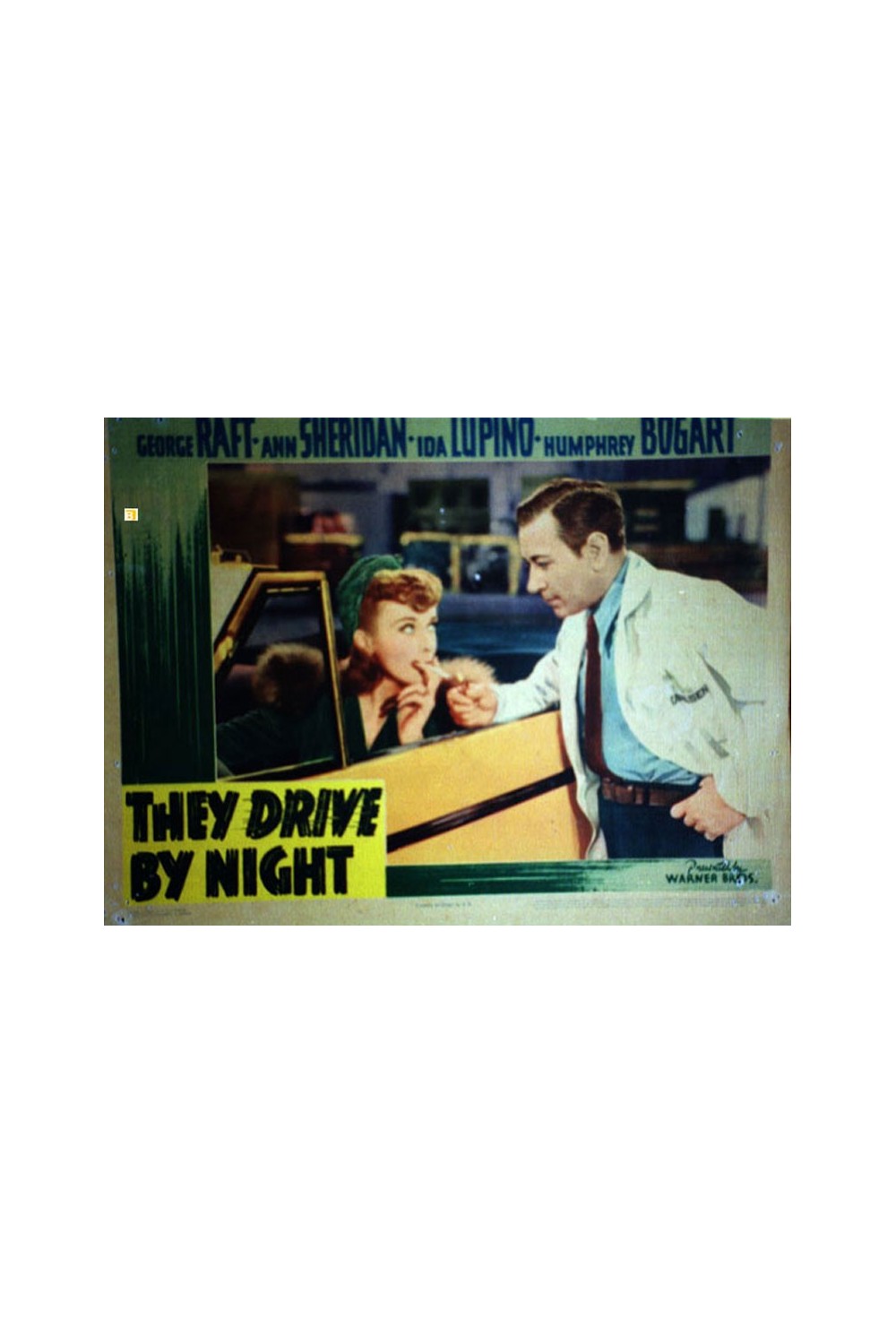 THEY DRIVE BY NIGHT