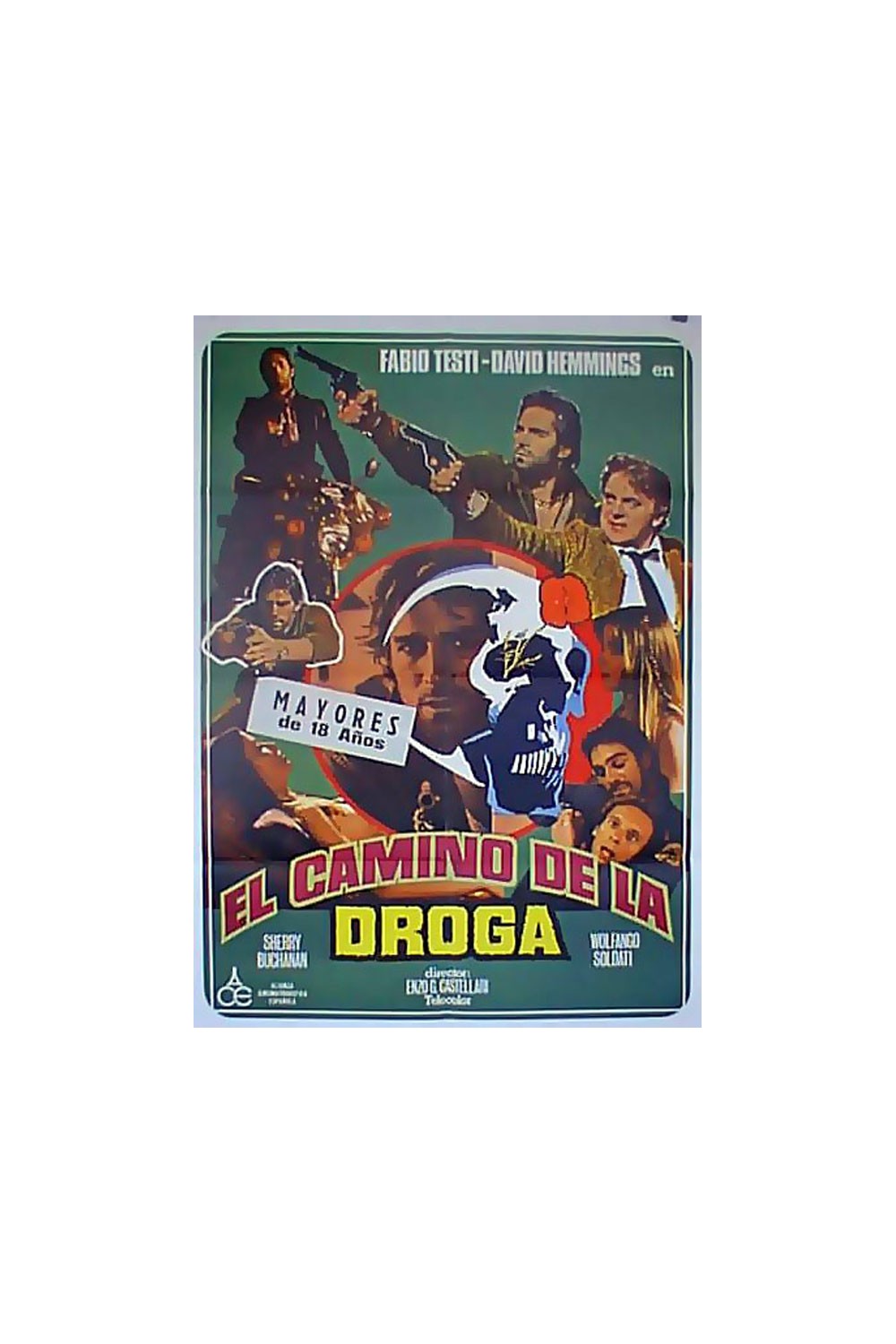 LA VIA DELLA DROGA