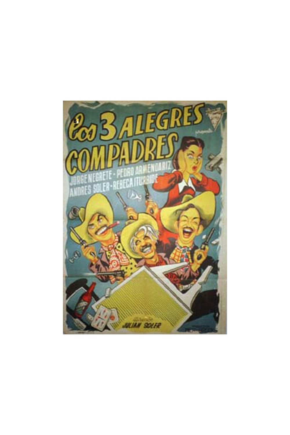 LOS TRES ALEGRES COMPADRES