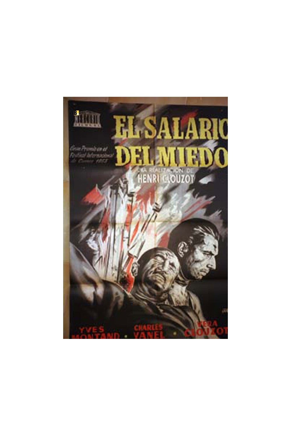 LE SALAIRE DE LA PEUR