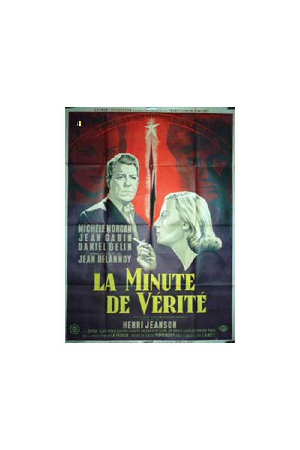 LA MINUTE DE VERITE