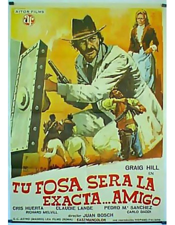 TU FOSA SERA LA EXACTA ... AMIGO