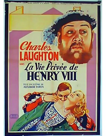 THE PRIVATE LIFE OF HENRI VIII