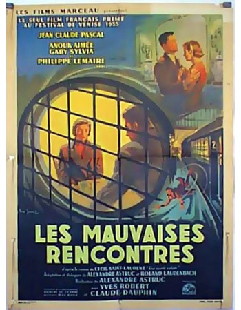 LES MAUVAISES RENCONTRES