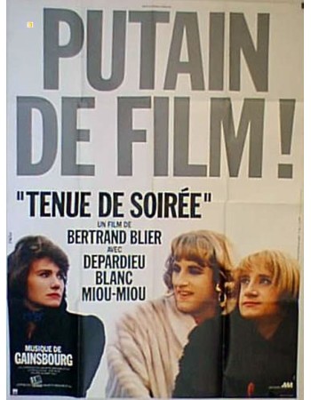 PUTAIN DE FILM, TENUE DE SOIREE