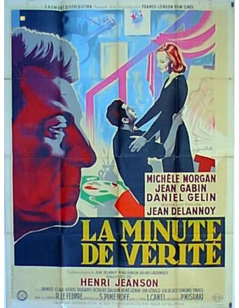 LA MINUTE DE VERITE