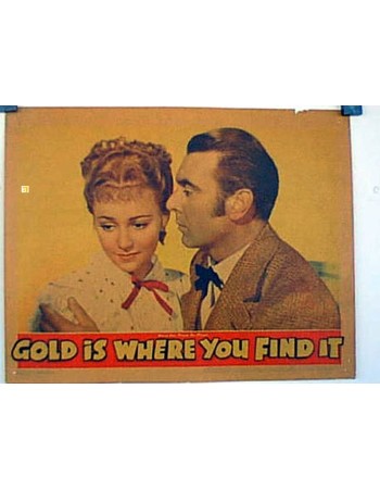 GOLD IS WHERE YOU FIND IT