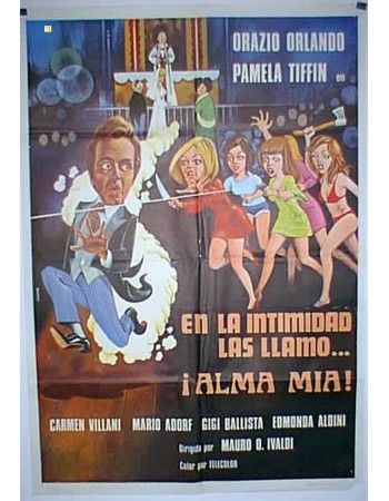 BRIGITTE, LAURA, URSULA, MONICA, RAQUEL, LITZ, FLORINDA, BARBARA, CLAUDIA, E SOFIA LE CHIAMO TUTTE... ANIMA MIA