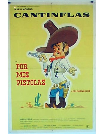 POR MIS PISTOLAS