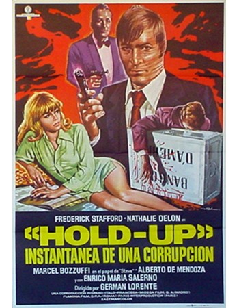 HOLD-UP, INSTANTÁNEA DE UNA CORRUPCIÓN